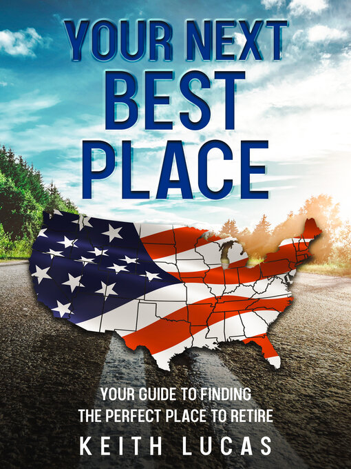 Title details for Your Next Best Place by Keith Lucas - Available